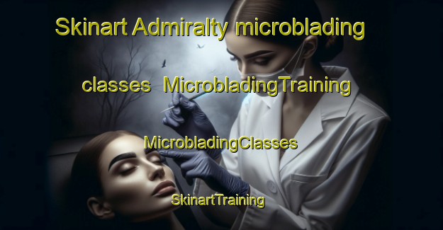 Skinart Admiralty microblading classes | #MicrobladingTraining #MicrobladingClasses #SkinartTraining-Singapore