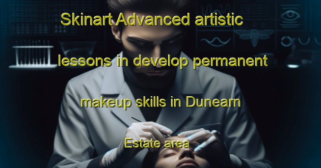 Skinart Advanced artistic lessons in develop permanent makeup skills in Dunearn Estate area | PermanentmakeupTraining | PermanentmakeupClasses | SkinartTraining-Singapore
