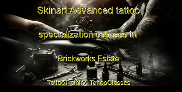 Skinart Advanced tattoo specialization courses in Brickworks Estate | #TattooTraining #TattooClasses #SkinartTraining-Singapore