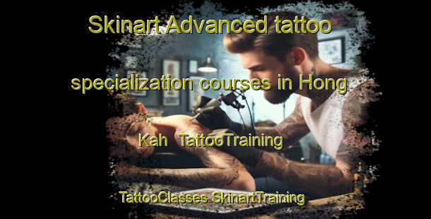 Skinart Advanced tattoo specialization courses in Hong Kah | #TattooTraining #TattooClasses #SkinartTraining-Singapore