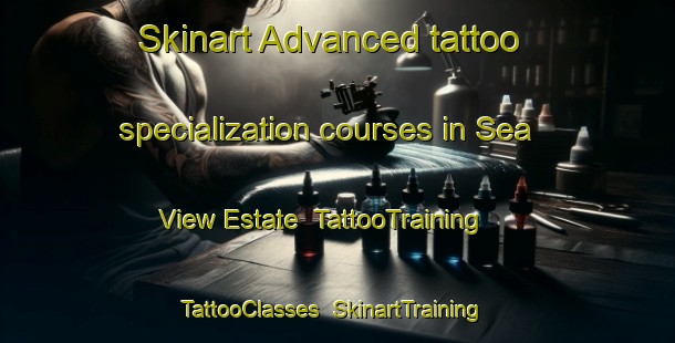 Skinart Advanced tattoo specialization courses in Sea View Estate | TattooTraining | TattooClasses | SkinartTraining-Singapore