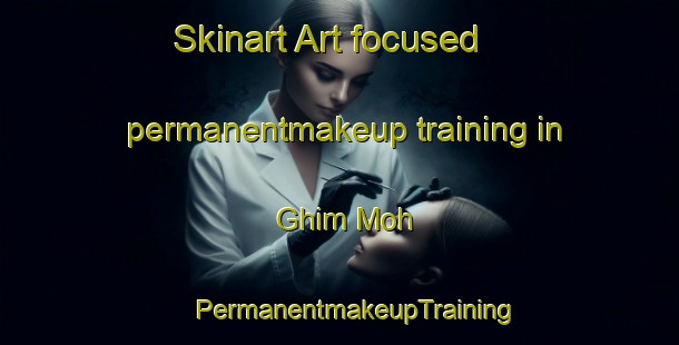 Skinart Art-focused permanentmakeup training in Ghim Moh | #PermanentmakeupTraining #PermanentmakeupClasses #SkinartTraining-Singapore