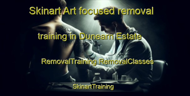 Skinart Art-focused removal training in Dunearn Estate | #RemovalTraining #RemovalClasses #SkinartTraining-Singapore