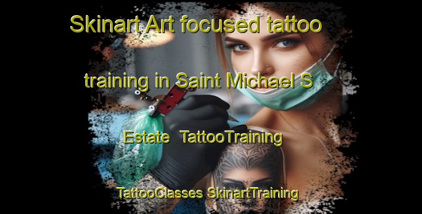 Skinart Art-focused tattoo training in Saint Michael S Estate | #TattooTraining #TattooClasses #SkinartTraining-Singapore