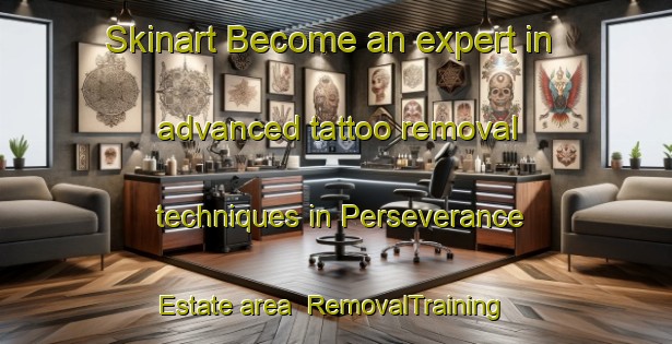 Skinart Become an expert in advanced tattoo removal techniques in Perseverance Estate area | RemovalTraining | RemovalClasses | SkinartTraining-Singapore