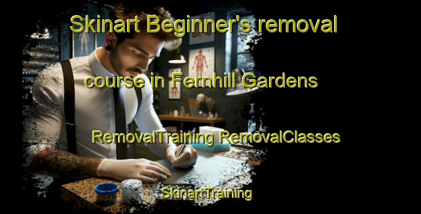 Skinart Beginner's removal course in Fernhill Gardens | #RemovalTraining #RemovalClasses #SkinartTraining-Singapore