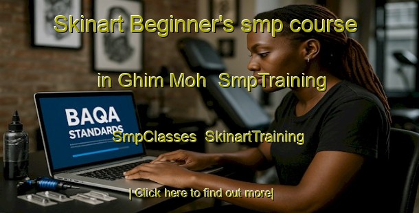 Skinart Beginner's smp course in Ghim Moh | SmpTraining | SmpClasses | SkinartTraining-Singapore