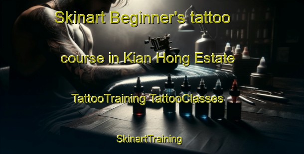 Skinart Beginner's tattoo course in Kian Hong Estate | #TattooTraining #TattooClasses #SkinartTraining-Singapore