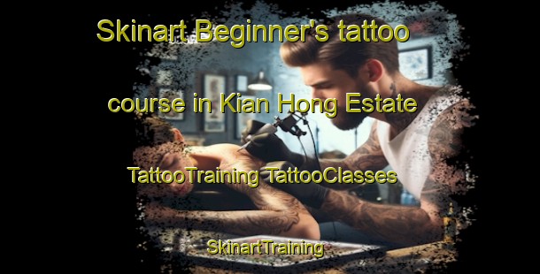 Skinart Beginner's tattoo course in Kian Hong Estate | #TattooTraining #TattooClasses #SkinartTraining-Singapore