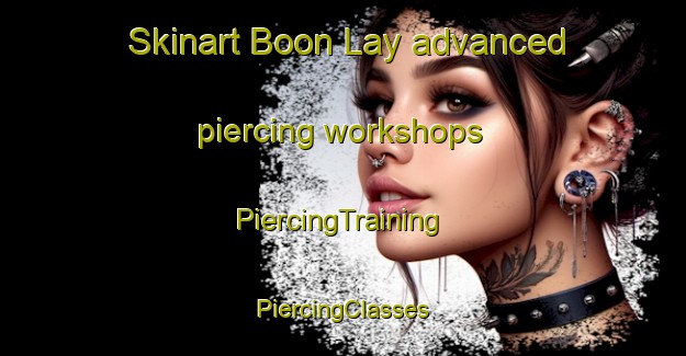 Skinart Boon Lay advanced piercing workshops | #PiercingTraining #PiercingClasses #SkinartTraining-Singapore