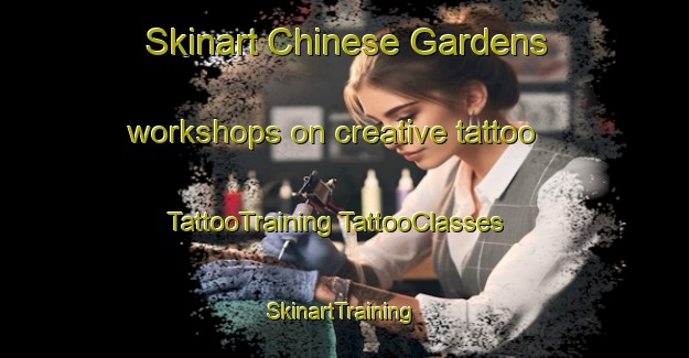 Skinart Chinese Gardens workshops on creative tattoo | #TattooTraining #TattooClasses #SkinartTraining-Singapore