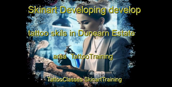 Skinart Developing develop tattoo skils in Dunearn Estate area | #TattooTraining #TattooClasses #SkinartTraining-Singapore