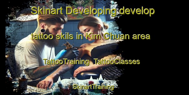 Skinart Developing develop tattoo skils in Kim Chuan area | TattooTraining | TattooClasses | SkinartTraining-Singapore