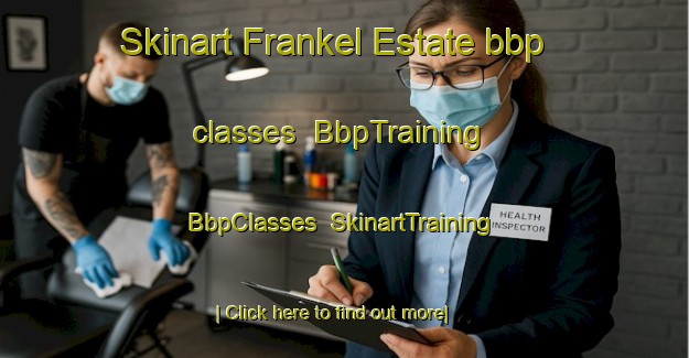 Skinart Frankel Estate bbp classes | BbpTraining | BbpClasses | SkinartTraining-Singapore