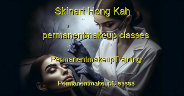 Skinart Hong Kah permanentmakeup classes | #PermanentmakeupTraining #PermanentmakeupClasses #SkinartTraining-Singapore