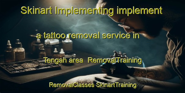 Skinart Implementing implement a tattoo removal service in Tengah area | #RemovalTraining #RemovalClasses #SkinartTraining-Singapore