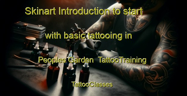 Skinart Introduction to start with basic tattooing in Peoples Garden | TattooTraining | TattooClasses | SkinartTraining-Singapore