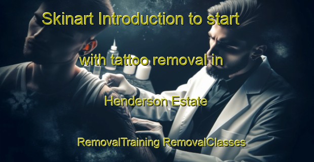 Skinart Introduction to start with tattoo removal in Henderson Estate | #RemovalTraining #RemovalClasses #SkinartTraining-Singapore