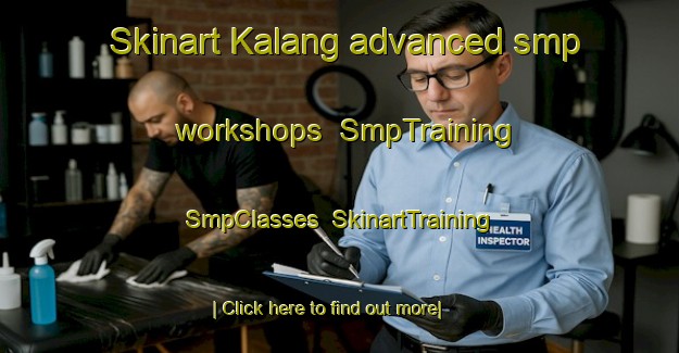Skinart Kalang advanced smp workshops | SmpTraining | SmpClasses | SkinartTraining-Singapore