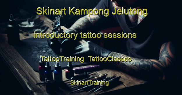 Skinart Kampong Jelutong introductory tattoo sessions | TattooTraining | TattooClasses | SkinartTraining-Singapore