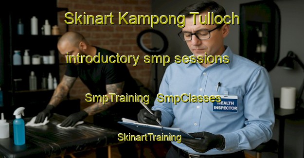 Skinart Kampong Tulloch introductory smp sessions | SmpTraining | SmpClasses | SkinartTraining-Singapore
