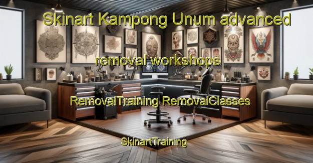 Skinart Kampong Unum advanced removal workshops | #RemovalTraining #RemovalClasses #SkinartTraining-Singapore