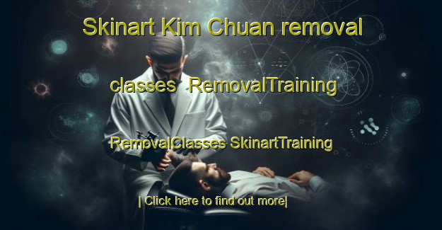 Skinart Kim Chuan removal classes | #RemovalTraining #RemovalClasses #SkinartTraining-Singapore