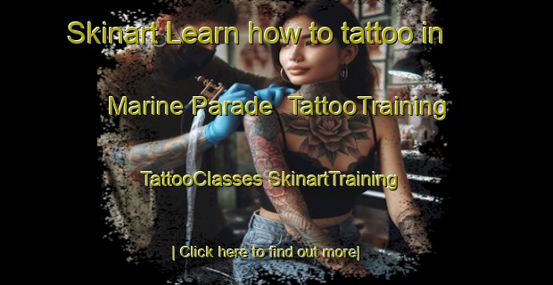 Skinart Learn how to tattoo in Marine Parade | #TattooTraining #TattooClasses #SkinartTraining-Singapore