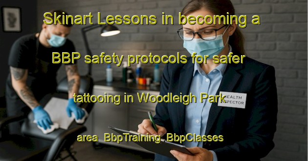 Skinart Lessons in becoming a BBP safety protocols for safer tattooing in Woodleigh Park area | BbpTraining | BbpClasses | SkinartTraining-Singapore