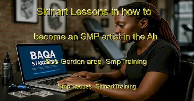 Skinart Lessons in how to become an SMP artist in the Ah Soo Garden area | SmpTraining | SmpClasses | SkinartTraining-Singapore