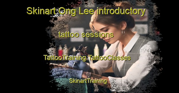 Skinart Ong Lee introductory tattoo sessions | #TattooTraining #TattooClasses #SkinartTraining-Singapore