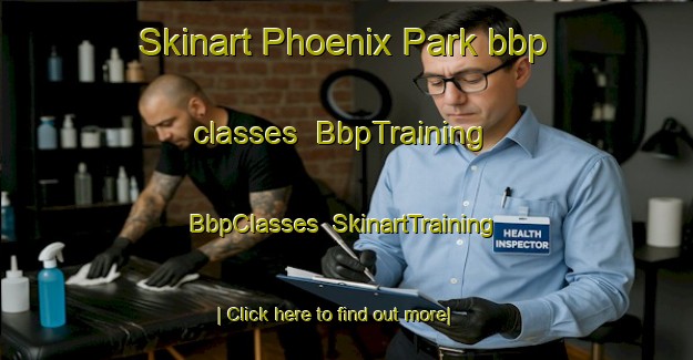 Skinart Phoenix Park bbp classes | BbpTraining | BbpClasses | SkinartTraining-Singapore