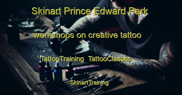 Skinart Prince Edward Park workshops on creative tattoo | TattooTraining | TattooClasses | SkinartTraining-Singapore