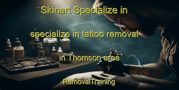 Skinart Specialize in specialize in tattoo removal in Thomson area | RemovalTraining | RemovalClasses | SkinartTraining-Singapore