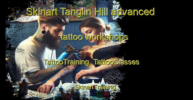 Skinart Tanglin Hill advanced tattoo workshops | TattooTraining | TattooClasses | SkinartTraining-Singapore