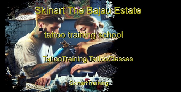 Skinart The Bajau Estate tattoo training school | #TattooTraining #TattooClasses #SkinartTraining-Singapore