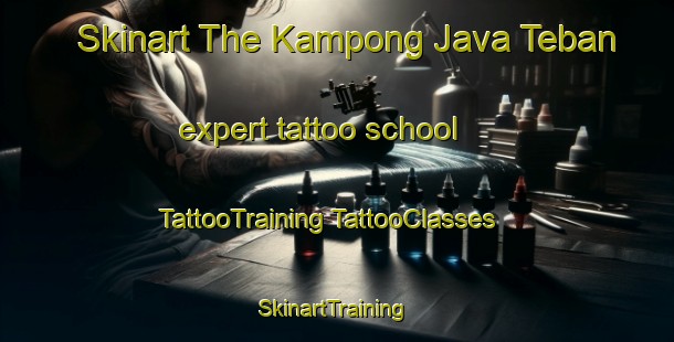 Skinart The Kampong Java Teban expert tattoo school | #TattooTraining #TattooClasses #SkinartTraining-Singapore