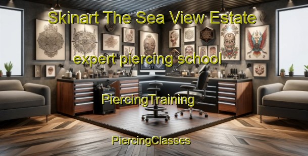 Skinart The Sea View Estate expert piercing school | PiercingTraining | PiercingClasses | SkinartTraining-Singapore