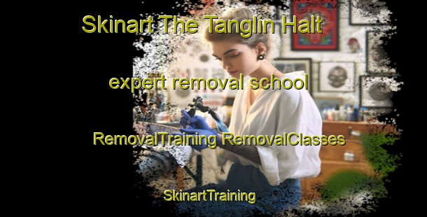 Skinart The Tanglin Halt expert removal school | #RemovalTraining #RemovalClasses #SkinartTraining-Singapore