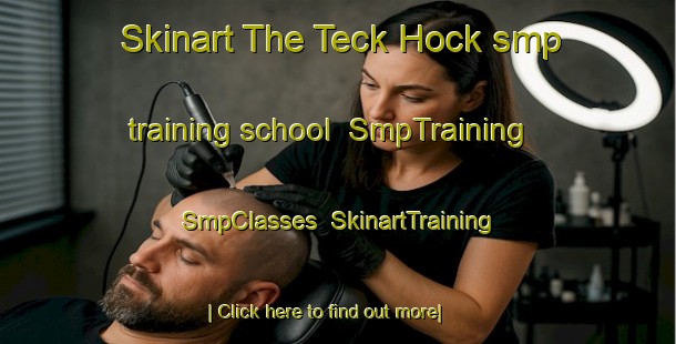 Skinart The Teck Hock smp training school | SmpTraining | SmpClasses | SkinartTraining-Singapore