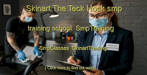 Skinart The Teck Hock smp training school | SmpTraining | SmpClasses | SkinartTraining-Singapore
