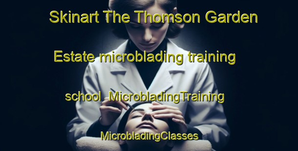 Skinart The Thomson Garden Estate microblading training school | #MicrobladingTraining #MicrobladingClasses #SkinartTraining-Singapore