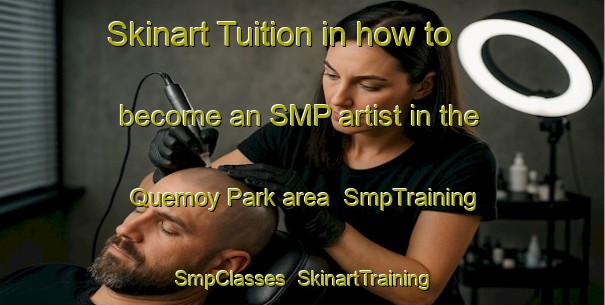 Skinart Tuition in how to become an SMP artist in the Quemoy Park area | SmpTraining | SmpClasses | SkinartTraining-Singapore